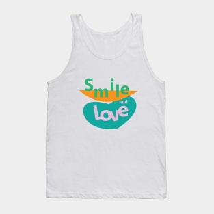 Smile and love Tank Top